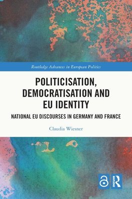 Politicisation, Democratisation and EU Identity