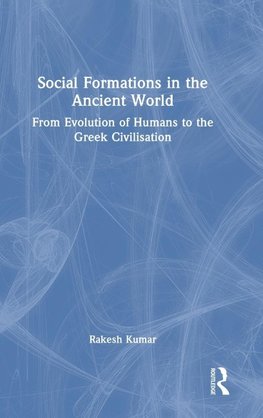 Social Formations in the Ancient World