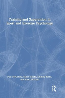 Training and Supervision in Sport and Exercise Psychology