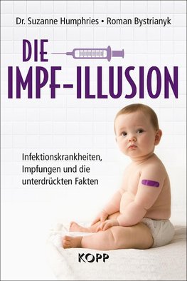 Die Impf-Illusion