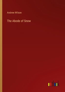 The Abode of Snow