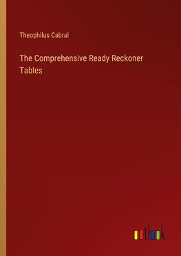 The Comprehensive Ready Reckoner Tables