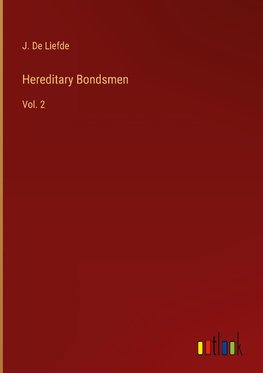 Hereditary Bondsmen