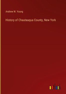 History of Chautauqua County, New York