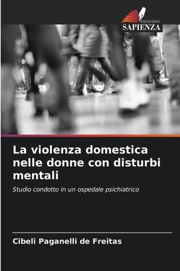 La violenza domestica nelle donne con disturbi mentali