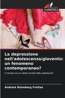 La depressione nell'adolescenza/gioventù: un fenomeno contemporaneo?