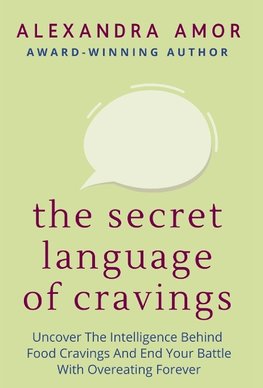 The Secret Language of Cravings