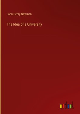 The Idea of a University