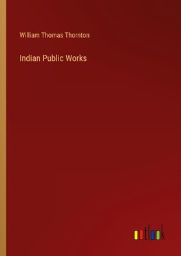 Indian Public Works