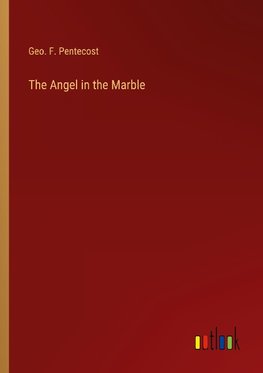 The Angel in the Marble