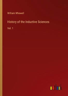 History of the Inductive Sciences