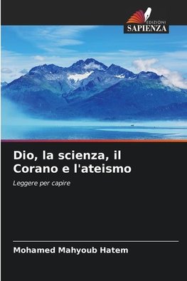 Dio, la scienza, il Corano e l'ateismo