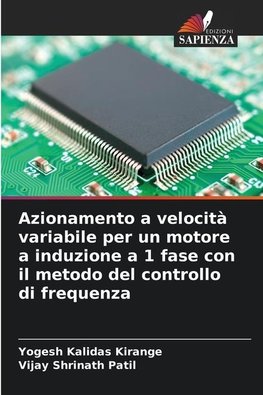 Azionamento a velocità variabile per un motore a induzione a 1 fase con il metodo del controllo di frequenza