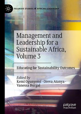 Management and Leadership for a Sustainable Africa, Volume 3