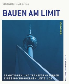 Bauen am Limit