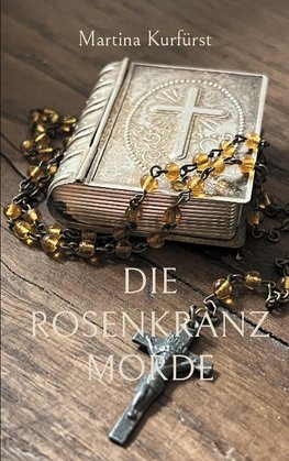 Die Rosenkranzmorde