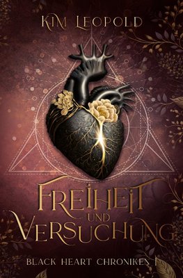 Freiheit und Versuchung: Black Heart Chroniken 1