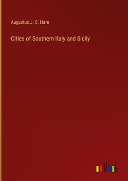 Cities of Southern Italy and Sicily