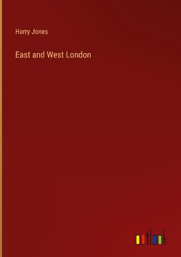 East and West London