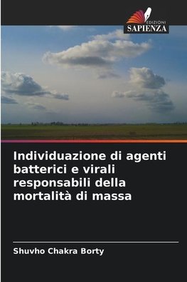 Individuazione di agenti batterici e virali responsabili della mortalità di massa