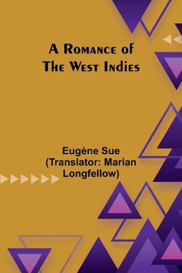 A Romance of the West Indies