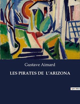 LES PIRATES DE  L¿ARIZONA