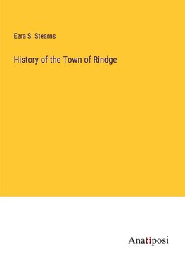 History of the Town of Rindge