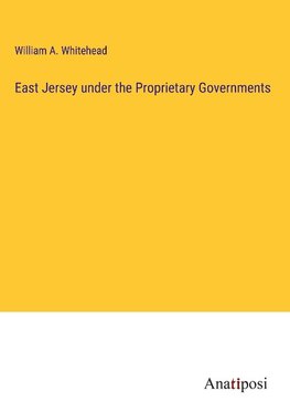 East Jersey under the Proprietary Governments