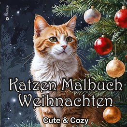 Katzen Malbuch Weihnachten Weihnachtskatzen Magische Katzen zum Ausmalen für Katzenliebhaber 40 süße Katzen am Kamin Weihnachtsbaum Blockhaus Geschenk Wichtelgeschenk Geschenkidee unter 15 Euro