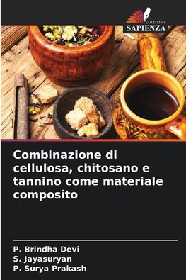 Combinazione di cellulosa, chitosano e tannino come materiale composito