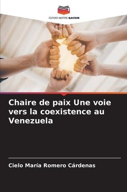 Chaire de paix Une voie vers la coexistence au Venezuela