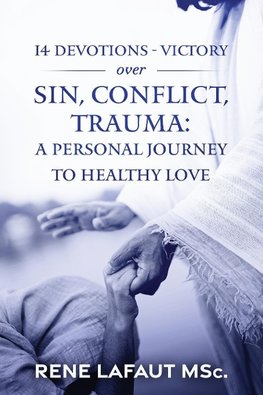 14 Devotions - Victory over Sin, Conflict, Trauma