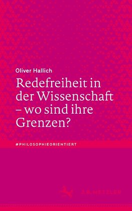 Redefreiheit in der Wissenschaft - wo sind ihre Grenzen?