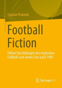 Fiktive Darstellungen des englischen Fußballs und Fankulturen