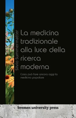 La medicina tradizionale alla luce della ricerca moderna