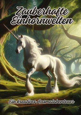 Zauberhafte Einhornwelten