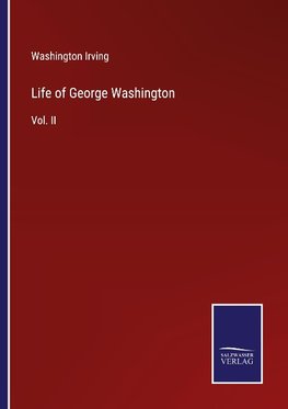 Life of George Washington