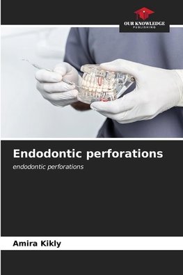 Endodontic perforations