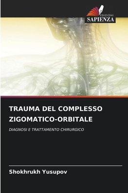 TRAUMA DEL COMPLESSO ZIGOMATICO-ORBITALE