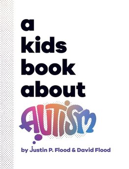 A Kids Book About Autism