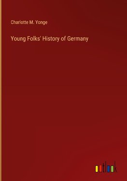 Young Folks' History of Germany