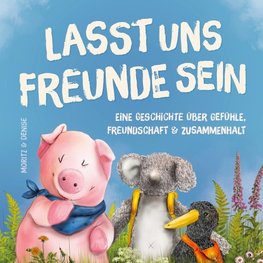 Lasst uns Freunde sein