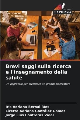 Brevi saggi sulla ricerca e l'insegnamento della salute