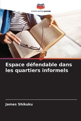 Espace défendable dans les quartiers informels