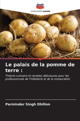 Le palais de la pomme de terre :