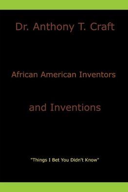 African American Inventors and Inventions