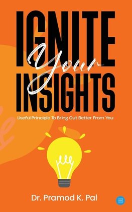 Ignite Your Insights