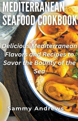 Mediterranean Seafood Cookbook