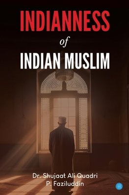 Indianness of Indian Muslim