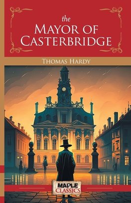 The Mayor of Casterbridge